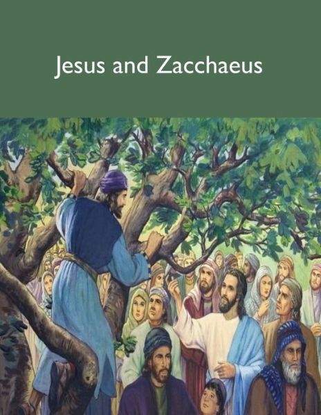 Cover for Raymond E Smith · Jesus and Zacchaeus (Paperback Book) (2020)