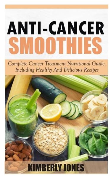 Cover for Kimberly Jones · Anti-Cancer Smoothies (Paperback Book) (2020)