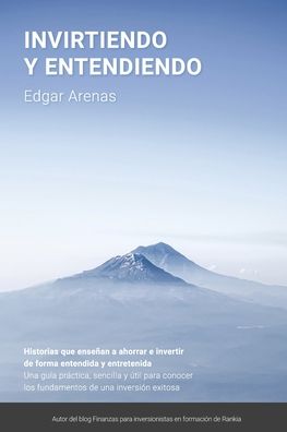 Cover for Edgar Arenas · Invirtiendo y entendiendo (Paperback Book) (2020)