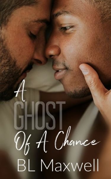 Cover for Bl Maxwell · A Ghost of a Chance (Paperback Bog) (2020)