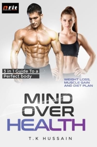 Cover for T K Hussain · B fIT - MIND OVER HEALTH (Paperback Book) (2021)