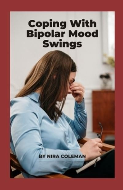 Cover for Nira Coleman · Coping With Bipolar Mood Swings (Pocketbok) (2021)