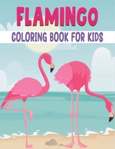 Cover for Rr Publications · Flamingo Coloring Book For Kids (Paperback Bog) (2021)