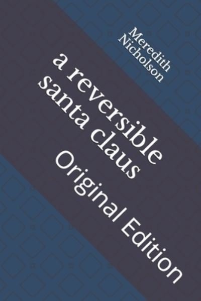 Cover for Meredith Nicholson · A reversible santa claus (Paperback Book) (2021)