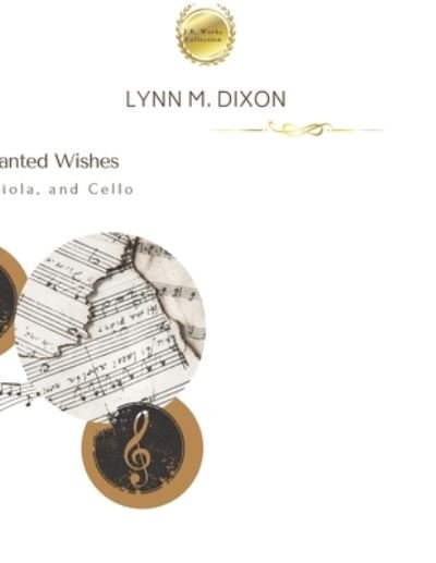 Cover for Lynn M Dixon · Forest of Enchanted Wishes: Trio for Flute, Viola, and Cello (Paperback Book) (2021)