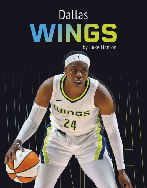 Cover for Luke Hanlon · Dallas Wings (Hardcover Book) (2025)