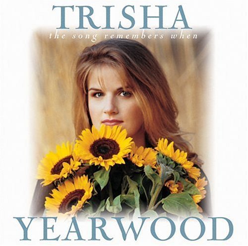 Cover for Trisha Yearwood · Song Remembers when (CD) (2006)