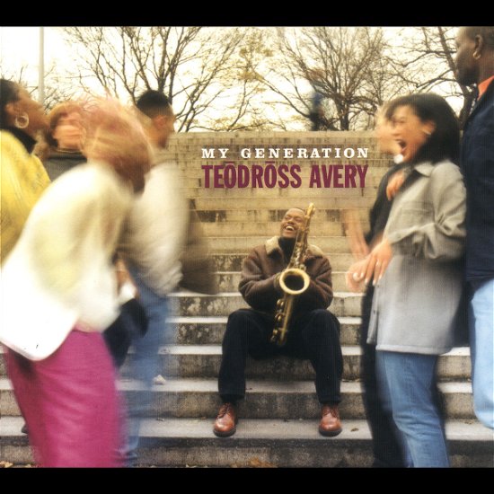 My Generation - Teodross Avery - Música - IMPULSE - 0011105118125 - 3 de fevereiro de 1996