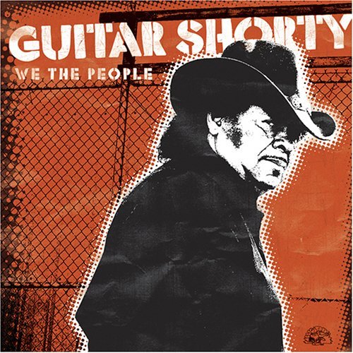 We The People - Guitar Shorty - Musikk - ALLIGATOR - 0014551491125 - 15. august 2006