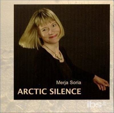 Arctic Silence - Merja Soria - Musik - CDB - 0016409130125 - 28 oktober 2001