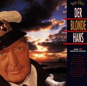 Der Blonde Hans: Seine Grossten Erfolge - Hans Albers - Musikk - TELDEC - 0022924627125 - 2. oktober 1989