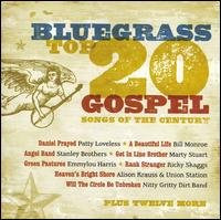 Cover for Bluegrass Top 20 Gospel Songs of the Century / Var · Bluegrass Top 20 Gospel: Songs of the Century (CD) (2006)