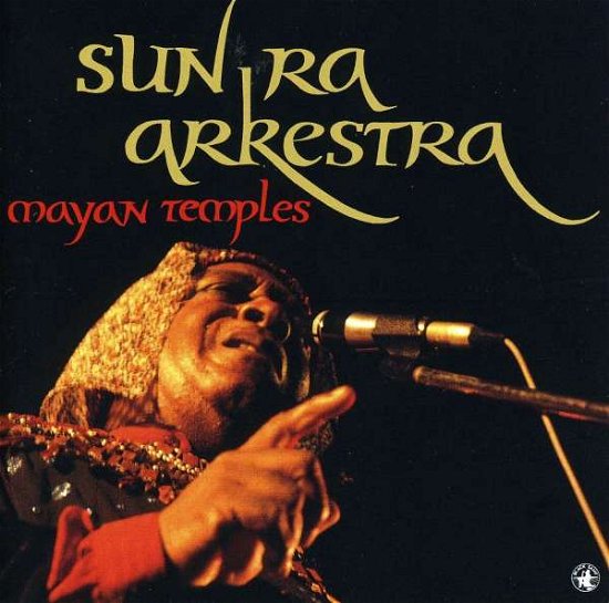 Cover for Sun Ra &amp; His Arkestra · Mayan Temples (CD) (2010)