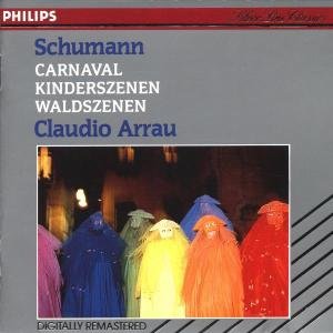 Cover for Schumann / Arrau · Carnaval / Kinderszenen / Waldszenen (CD) (1990)