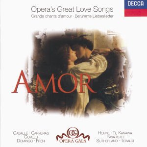 Amor - Opera's Great Love Songs - Caballe' / Carreras / Corelli / Domingo / Freni / Horne / Te Kanawa / Pavarotti / Sutherland / Tebaldi - Musik - DECCA / OPERA GALA - 0028945820125 - 5 april 1998