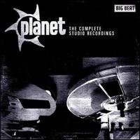 Cover for Planet · The Complete Studio Recordings (CD) (2008)