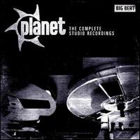 The Complete Studio Recordings - Planet - Musik - ACE RECORDS - 0029667428125 - 28 juli 2008