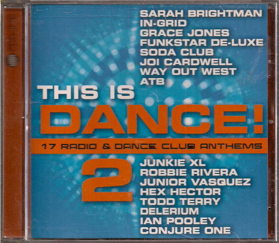 Cover for Sarah Brightman,Grace Jones,Soda Club,ATB,Delerium,In · THIS IS DANCE!-Sarah Brightman,Grace Jones,Soda Club,ATB,Delerium,In-G (CD)