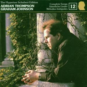 Vol.12/THOMPSON - Thompson, Schubert, Franz - Música - HYPERION - 0034571130125 - 13 de maio de 1999