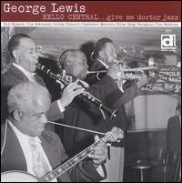 Hello Central..Give Me Dr - George Lewis - Musique - DELMARK - 0038153020125 - 7 juin 2001