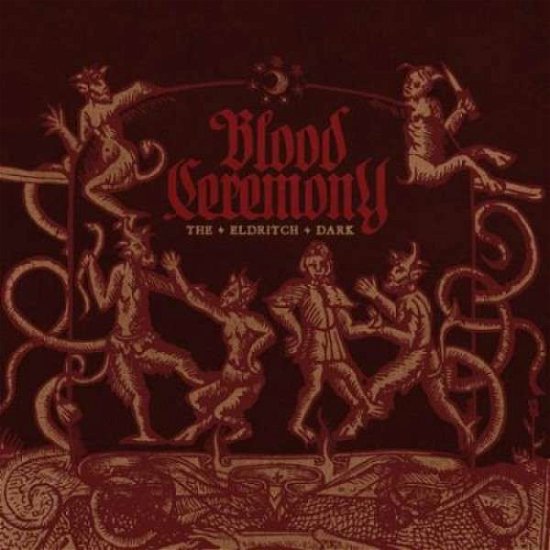 Cover for Blood Ceremony · Eldritch Dark (CD) (2013)