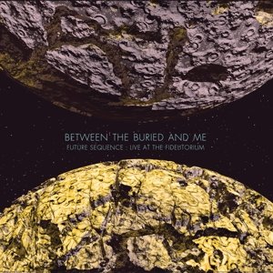 Cover for Between The Buried And Me · Future Sequence (CD) (2014)