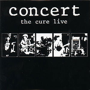 Cover for The Cure · Concert: the Cure Live (CD) (1989)