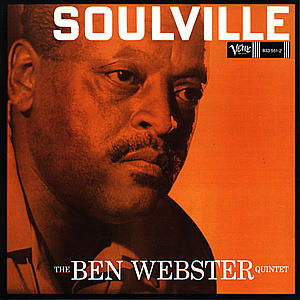 Soulville - Ben Webster - Musik - POLYDOR JAZZ - 0042283355125 - 31. Dezember 1993