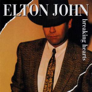 Cover for Elton John · Breaking Hearts (CD) [Remastered edition] (2003)