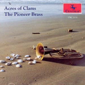 Cover for Pioneer Brass · Acres of Clams / Camptown Races / Etc (CD) (1993)