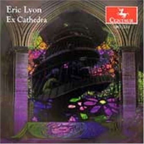 Ex Cathedra - Eric Lyon - Musik - Centaur - 0044747271125 - 1 mars 2005