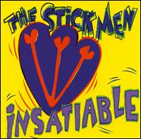 Insatiable - Stick men - Música - BFD II - 0045775015125 - 16 de enero de 2001