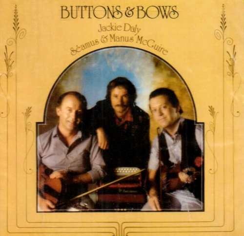Cover for Buttons and Bows (Daly / Mcguire / Mcguire) · Buttons and Bows (CD) (2017)