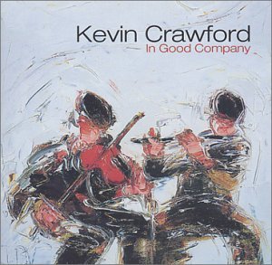 Cover for Crawford Kevin · In Good Company (CD) (2017)