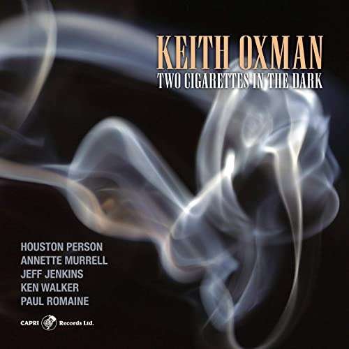 Cover for Keith Oxman · Two Cigarettes in the Dark (CD) (2020)