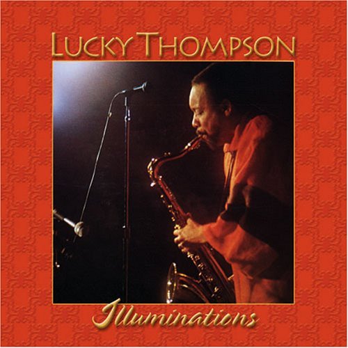 Cover for Lucky Thompson · Illuminations (CD) (2007)
