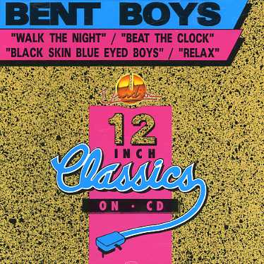 Bent Boys · Walk The Night (CD) (1990)