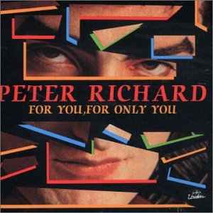 Cover for Peter Richard · For You, For Only You (CD) (1990)