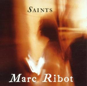 Cover for Marc Ribot · Saints (CD) (2001)