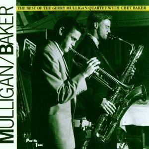 The Best of Mulligan - Baker - Mulligan Gerry / Baker Chet - Music - POL - 0077779548125 - May 21, 2004