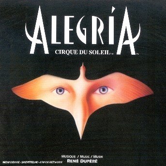 Cover for Cirque Du Soleil · Alegria (CD)