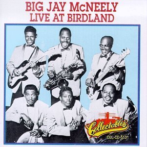 Cover for Big Jay Mcneely · Live at Birdland: 1957 (CD) (1992)