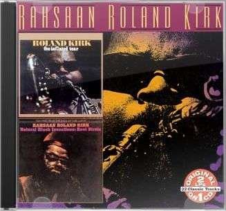 Cover for Rahsaan Roland Kirk · Inflated Tear: Natural Black Inventions (CD) (2004)