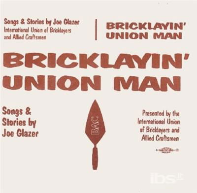 Cover for Joe Glazer · Bricklayin' Union Man (CD) (2024)