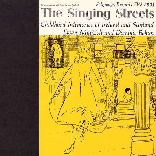 Cover for Ewan Maccoll · The Singing Streets: Childhood Memories (CD) (2012)