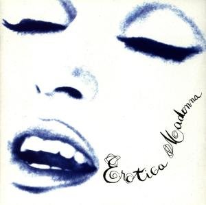 Erotica - Madonna - Musik - WEA - 0093624503125 - 19. Oktober 1992