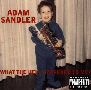 Cover for Adam Sandler · What The Hell Happened To (CD) (1996)