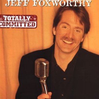Cover for Jeff Foxworthy · Totally Committed (CD) (1998)