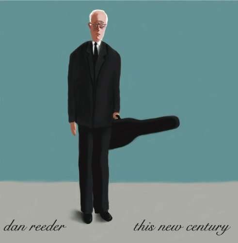 Cover for Dan Reeder · This New Century (CD) (2010)