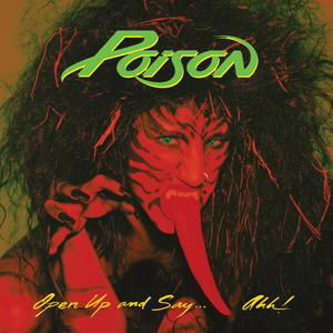 Cover for Poison · Open Up And Say (CD) [Bonus Tracks, Remastered edition] (2006)